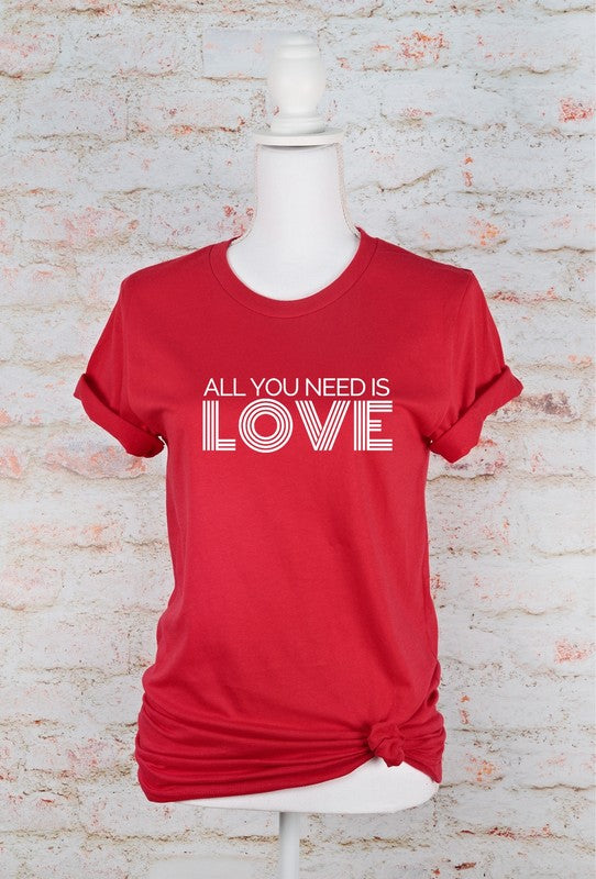 All You Need is Love Crew Neck Tee • More Colors