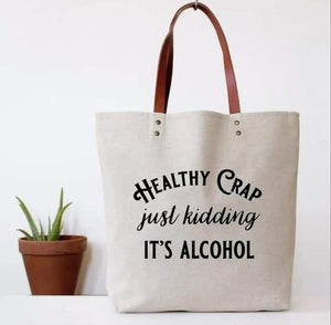 Healthy Crap Tote Bag