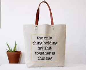 Sh*t Together Tote Bag