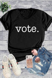 Vote Tee - More Colors
